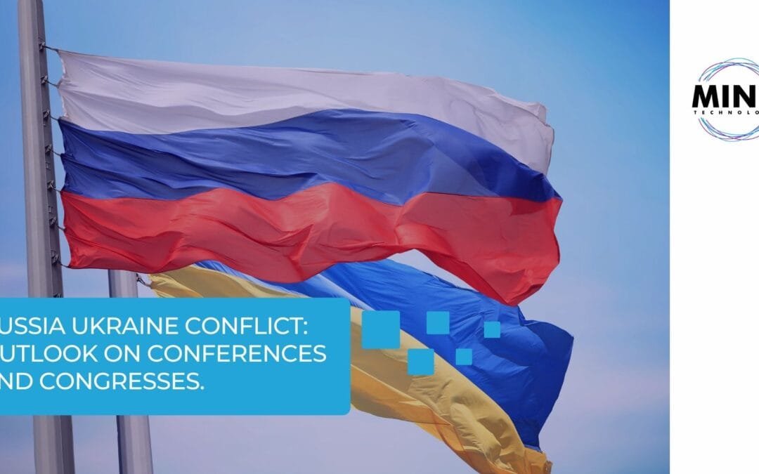 Russia Ukraine Conflict: Outlook on Conferences and Congresses.